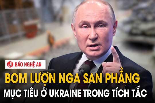 Bom lượn Nga san phẳng mục tiêu ở Ukraine trong tích tắc