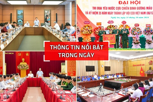 Nghệ An: Thông tin nổi bật ngày 31/10