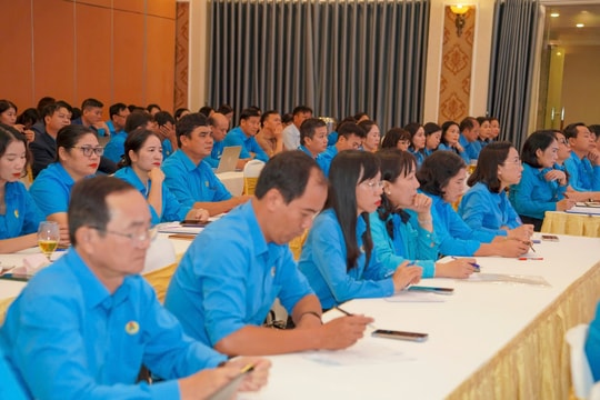 Nâng cao tư duy, tầm nhìn cho cán bộ công đoàn trong tình hình mới