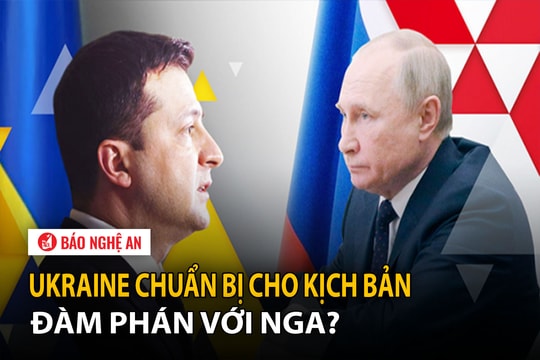 Ukraine chuẩn bị cho kịch bản đàm phán với Nga?