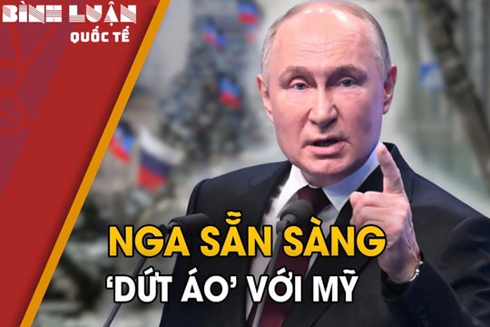 Nga cảnh báo 'tuyệt giao' với Mỹ nếu tiếp tục bị gây áp lực