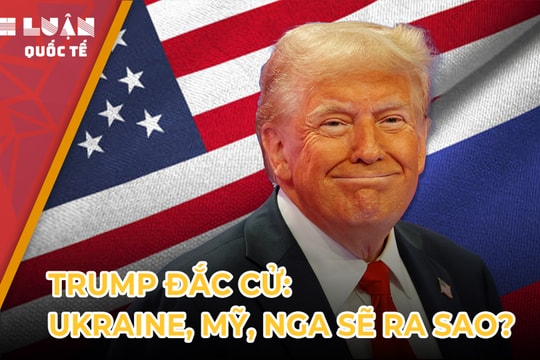 Donald Trump tái đắc cử: Tương lai Ukraine và cuộc đối đầu Mỹ-Nga sẽ ra sao?