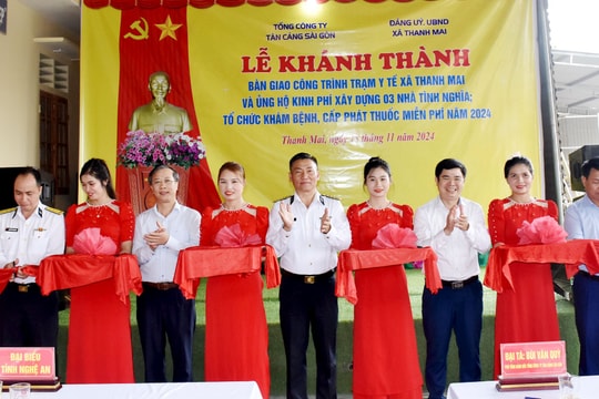 Khánh thành, bàn giao Trạm Y tế xã Thanh Mai và hỗ trợ xây dựng nhà tình nghĩa ở huyện Thanh Chương