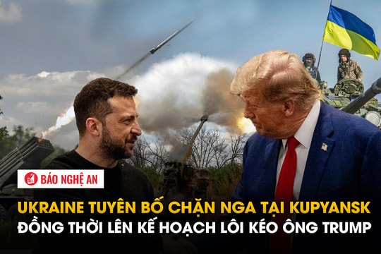 Ukraine tuyên bố chặn Nga tại Kupyansk đồng thời lên kế hoạch lôi kéo ông Trump