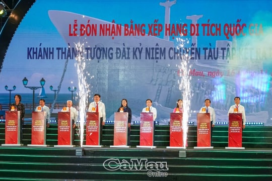 Cà Mau khánh thành công trình Tượng đài kỷ niệm và đón nhận Bằng xếp hạng di tích Quốc gia địa điểm tập kết ra Bắc