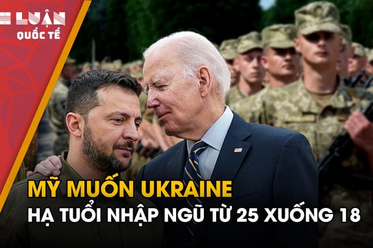 Mỹ muốn Ukraine hạ tuổi nhập ngũ từ 25 xuống 18