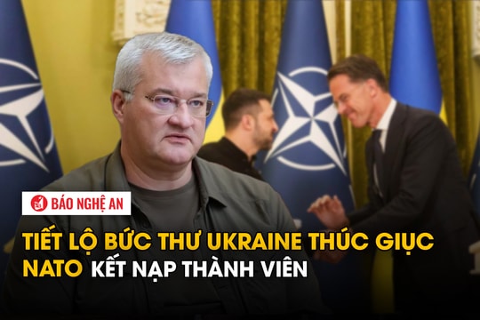 Tiết lộ bức thư Ukraine thúc giục NATO kết nạp thành viên