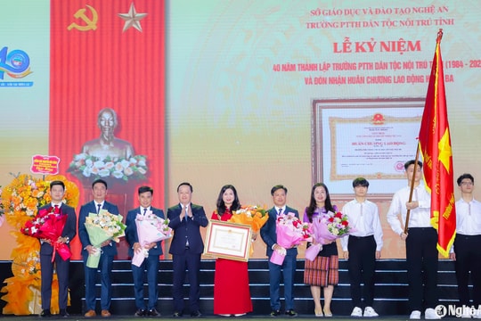 Trường Phổ thông trung học DTNT Nghệ An kỷ niệm 40 năm thành lập và đón nhận Huân chương Lao động hạng Ba