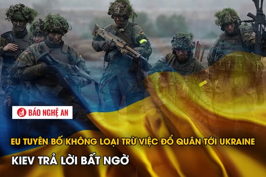 EU tuyên bố không loại trừ việc đổ quân tới Ukraine, Kiev trả lời bất ngờ