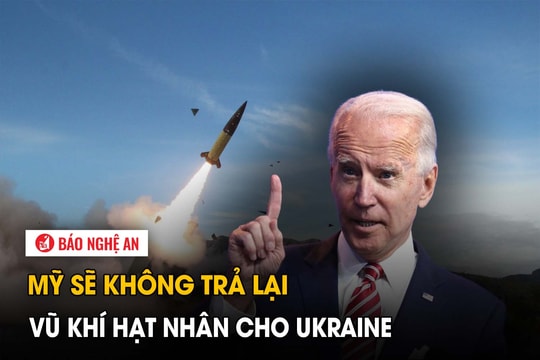 Mỹ sẽ không trả lại vũ khí hạt nhân cho Ukraine