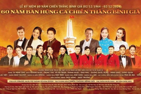 Link xem trực tiếp 60 năm Bản hùng ca chiến thắng Bình Giã