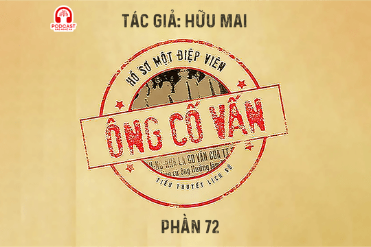 Đọc truyện đêm khuya: Ông cố vấn (Hữu Mai) - Phần 72