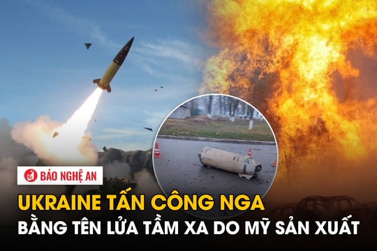 Ukraine tấn công Nga bằng tên lửa tầm xa do Mỹ sản xuất