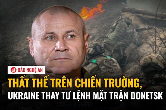 Thất thế trên chiến trường, Ukraine thay tư lệnh mặt trận Donetsk