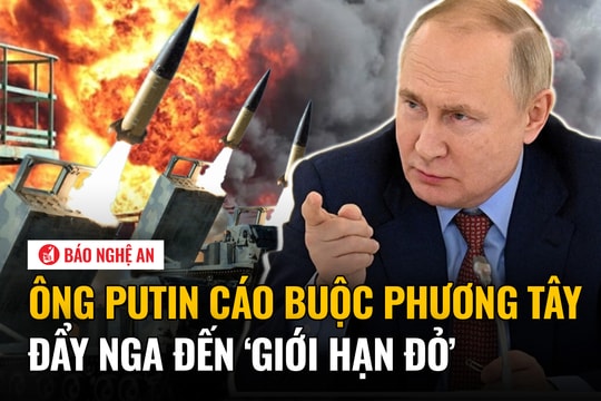 Ông Putin cáo buộc phương Tây đẩy Nga đến ‘giới hạn đỏ’