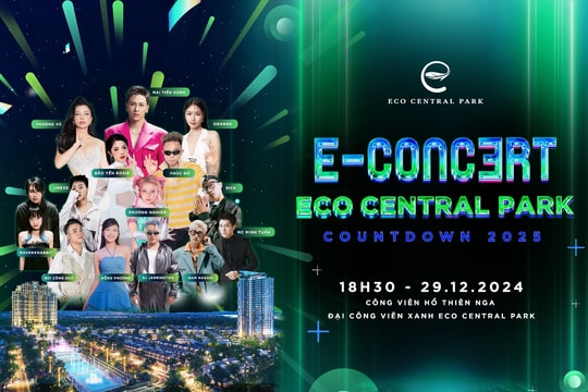 Eco Central Park Countdown 2025: Phiêu giữa đại công viên xanh với Mai Tiến Dũng, Phượng Vũ, Orange