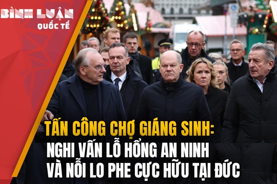 Tấn công chợ Giáng sinh: Nghi vấn lỗ hổng an ninh và nỗi lo phe cực hữu tại Đức