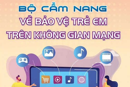 Ra mắt cẩm nang hướng dẫn bảo vệ trẻ em trên mạng Internet