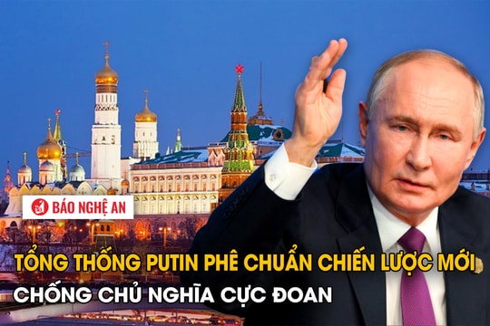 Tổng thống Putin phê chuẩn chiến lược mới chống chủ nghĩa cực đoan