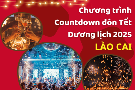 Chương trình nghệ thuật Countdown đón Tết Dương lịch 2025 tại Lào Cai