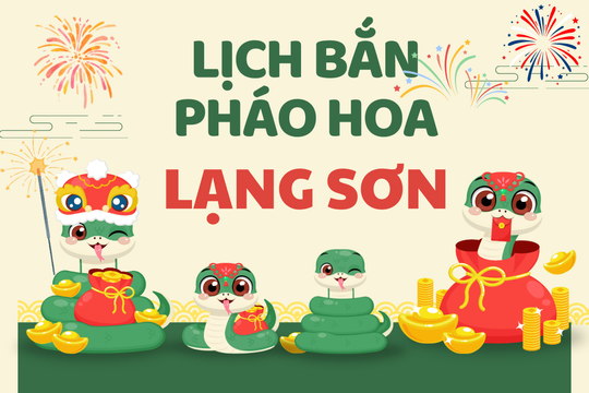 Địa điểm bắn pháo hoa Tết Âm lịch 2025 tại Lạng Sơn