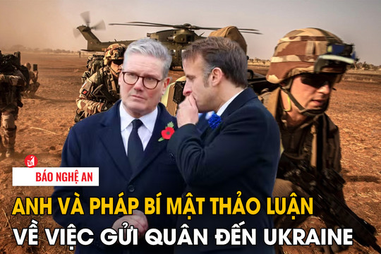 Anh và Pháp bí mật thảo luận về việc gửi quân đến Ukraine