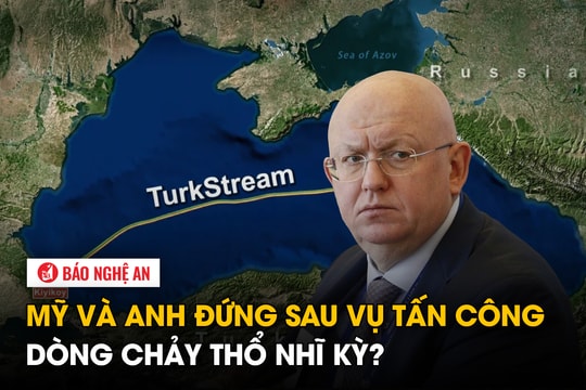 Mỹ và Anh đứng sau vụ tấn công Dòng chảy Thổ Nhĩ Kỳ?