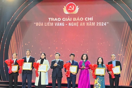 Giải Báo chí “Búa liềm vàng - Nghệ An” năm 2024 khẳng định uy tín, tầm vóc, sức hấp dẫn và lan tỏa