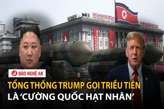 Tổng thống Trump gọi Triều Tiên là ‘cường quốc hạt nhân’