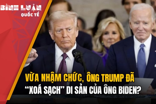 Vừa nhậm chức, ông Trump đã 'xoá sạch' di sản của ông Biden?