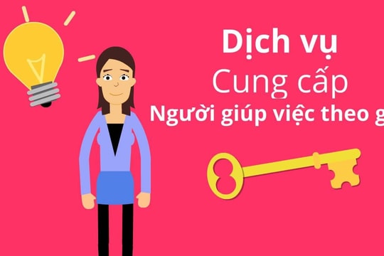 Dich vụ thuê giúp việc theo giờ, mức lương đến 100.000 đồng/giờ dịp cận Tết