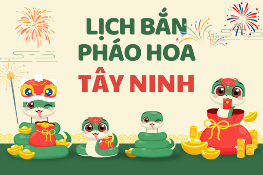 Địa điểm bắn pháo hoa Tết Âm lịch 2025 tại Tây Ninh