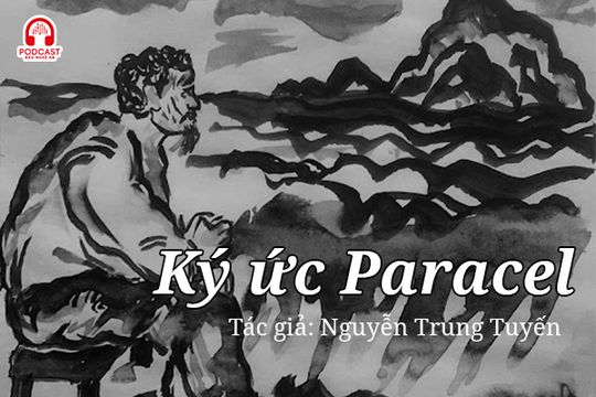 Đọc truyện đêm khuya: Ký ức Paracel