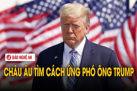 Châu Âu tìm cách ứng phó ông Trump