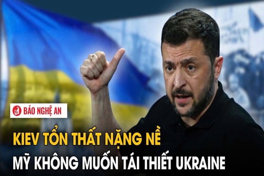 Kiev tổn thất nặng nề, Mỹ không muốn tái thiết Ukraine