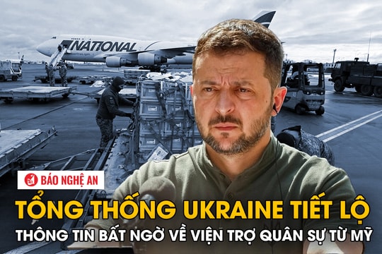 Tổng thống Ukraine tiết lộ thông tin bất ngờ về viện trợ quân sự từ Mỹ