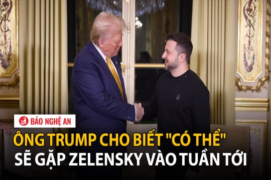Ông Trump 'có thể' sẽ gặp Zelensky vào tuần tới