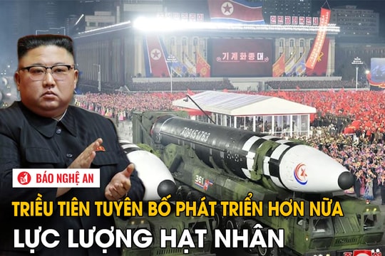 Triều Tiên tuyên bố phát triển hơn nữa lực lượng hạt nhân