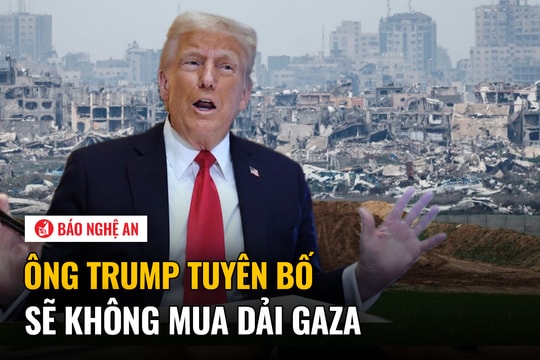 Ông Trump tuyên bố sẽ không mua Dải Gaza
