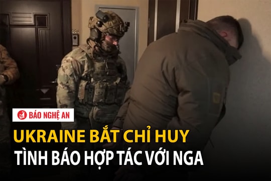 Ukraine bắt chỉ huy tình báo hợp tác với Nga