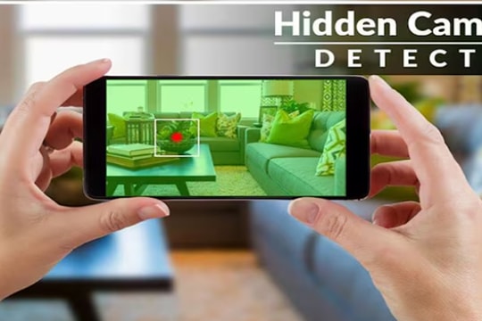 Cách phát hiện camera giấu kín trong phòng khách sạn bằng điện thoại thông minh