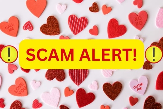 Cảnh báo những trò lừa đảo phổ biến nhất vào ngày lễ tình nhân