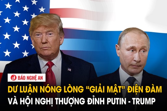 Dư luận nóng lòng ‘giải mật’ điện đàm và hội nghị thượng đỉnh Putin - Trump
