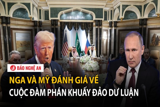 Nga và Mỹ đánh giá về cuộc đàm phán khuấy đảo dư luận