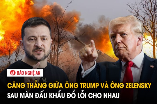 Căng thẳng giữa ông Trump và ông Zelensky sau màn đấu khẩu đổ lỗi cho nhau