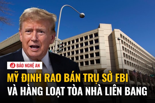 Mỹ định rao bán trụ sở FBI và hàng loạt tòa nhà liên bang