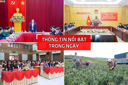Nghệ An: Thông tin nổi bật ngày 10/3