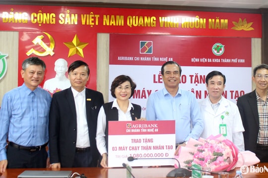Ngân hàng Agribank Chi nhánh Nghệ An tặng 3 máy chạy thận nhân tạo cho Bệnh viện Đa khoa TP. Vinh