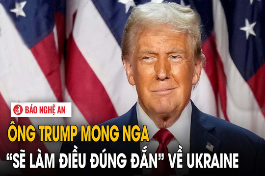 Ông Trump mong Nga 'sẽ làm điều đúng đắn' về Ukraine