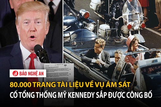 80.000 trang tài liệu về vụ ám sát cố Tổng thống Mỹ Kennedy sắp được công bố